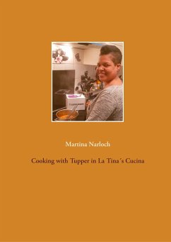 Cooking with Tupper in La Tina´s Cucins - Narloch, Martina