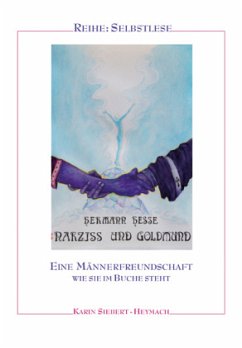 Hermann Hesse: Narziß und Goldmund - Siebert-Heymach, Karin