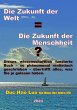 Die Zukunft der Welt=Die Zukunft der... - Bild 1