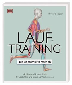 Lauftraining - Die Anatomie verstehen - Napier, Chris