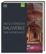 Die schönsten Bauwerke der Menschheit - Bild 1