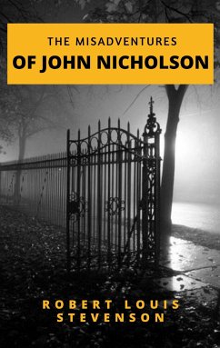 The Misadventures of John Nicholson (eBook, ePUB) - Louis, Robert