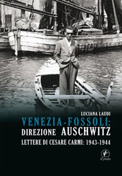 Venezia-Fossoli: direzione Auschwitz (eBook, ePUB) - Laudi, Luciana