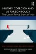 Military Coercion and US Foreign Policy... - Bild 1