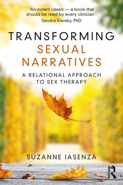 Transforming Sexual Narratives (eBook, ePUB) - Iasenza, Suzanne