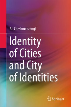 Identity of Cities and City of Identities (eBook, PDF) - Cheshmehzangi, Ali