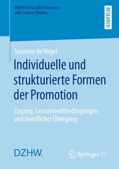 Individuelle und strukturierte Formen der Promotion (eBook, PDF) - de Vogel, Susanne