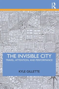 The Invisible City (eBook, ePUB) - Gillette, Kyle