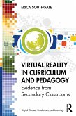 Virtual Reality in Curriculum and Pedagogy (eBook, PDF)
