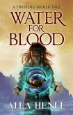 Water for Blood (eBook, ePUB)