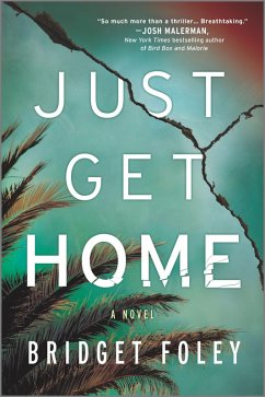 Just Get Home (eBook, ePUB) - Foley, Bridget