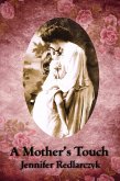 A Mother's Touch (eBook, ePUB)