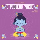 O Pequeno Yogue (eBook, ePUB) O Pequeno Yogue (eBook, ePUB)