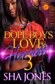 Dope Boys Love Hennessy 3 (eBook, ePUB)