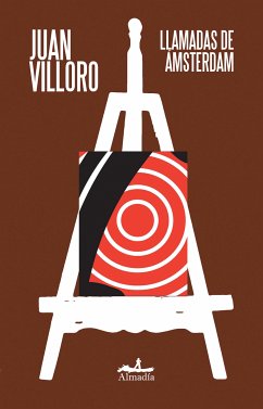 Llamadas de Ámsterdam (eBook, ePUB) - Villoro, Juan