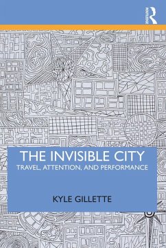 The Invisible City (eBook, PDF) - Gillette, Kyle