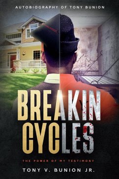 Breakin Cycles (eBook, ePUB) - Jr, Tony V Bunion
