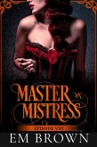 Master vs. Mistress, Episode 8 (Red Chrysanthemum) (eBook, ePUB) Master vs. Mistress, Episode 8 (Red Chrysanthemum) (eBook, ePUB)