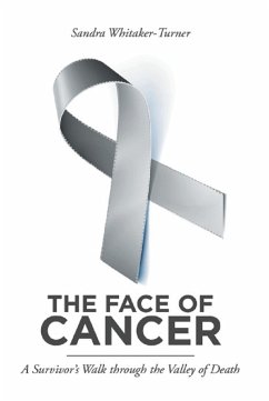 The Face of Cancer (eBook, ePUB) - Whitaker-Turner, Sandra