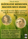 Glückliche Menschen machen mich krank (eBook, ePUB)