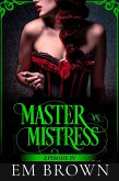 Master vs. Mistress, Episode 4 (Red Chrysanthemum) (eBook, ePUB) Master vs. Mistress, Episode 4 (Red Chrysanthemum) (eBook, ePUB)