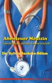 Abenteuer Medizin (eBook, ePUB)
