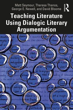 Cover Teaching Literature Using Dialogic Literary Argumentation (eBook, ePUB)