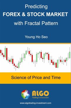 Predicting Forex and Stock Market with Fractal Pattern (eBook, ePUB) - Seo, Young Ho