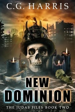 New Dominion (The Judas Files, #2) (eBook, ePUB) - Harris, C. G.