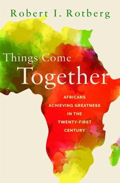 Things Come Together (eBook, PDF) - Rotberg, Robert