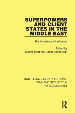 Superpowers and Client States in the Middle East (eBook, ePUB)