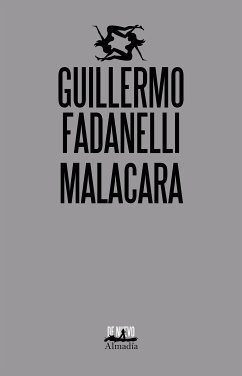 Malacara (eBook, ePUB) - Fadanelli, Guillermo