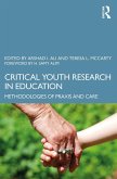 Critical Youth Research in Education (eBook, ePUB)