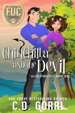 Chinchilla and the Devil (FUC Academy, #6) (eBook, ePUB) - Gorri, C. D.