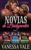 Sus novias de Bridgewater - Libros 1 - 3 (La serie de Bridgewater) (eBook, ePUB) Sus novias de Bridgewater - Libros 1 - 3 (La serie de Bridgewater) (eBook, ePUB)