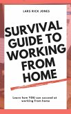 Survival Guide To Working From Home (eBook, ePUB)