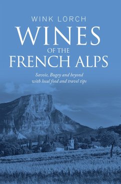 Wines of The French Alps (eBook, ePUB) - Lorch, Wink