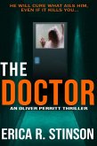 The Doctor: An Oliver Perritt Thriller (eBook, ePUB) The Doctor: An Oliver Perritt Thriller (eBook, ePUB)