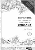 O Espiritismo, a magia e as Sete Linhas de Umbanda (eBook, ePUB)