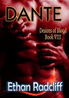 Dante (Desires of Blood, #8) (eBook, ePUB) - Radcliff, Ethan
