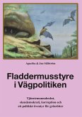 Fladdermusstyre i Vägpolitiken (eBook, ePUB)