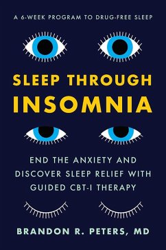Sleep Through Insomnia (eBook, ePUB) - Peters, Brandon