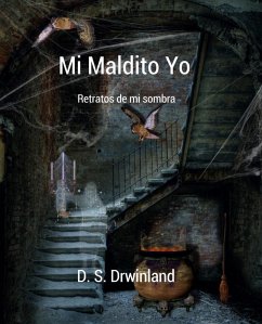 Mi Maldito Yo (eBook, ePUB) - Drwinland, D. S.