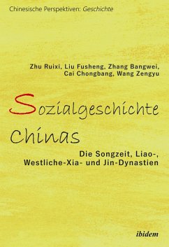 Sozialgeschichte Chinas (eBook, ePUB) - Ruixi, Zhu; Fusheng, Liu; Bangwei, Zhang; Chongbang, Cai; Zengyu, Wang