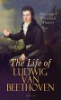 The Life of Ludwig van Beethoven (Vol.... - Bild 1