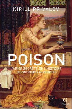 Poison, l'arme secrète de l'histoire (fixed-layout eBook, ePUB) - Privalov, Kirill