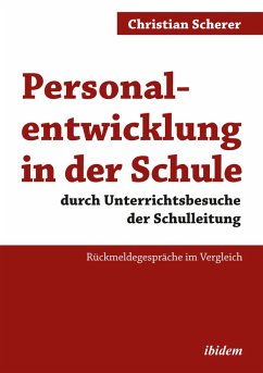 Personalentwicklung in der Schule durch Unterrichtsbesuche der Schulleitung (eBook, ePUB) - Scherer, Christian