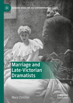 Marriage and Late-Victorian Dramatists (eBook, PDF) - Christian, Mary