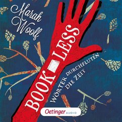 Wörter durchfluten die Zeit / Bookless Bd.1 (MP3-Download) - Woolf, Marah