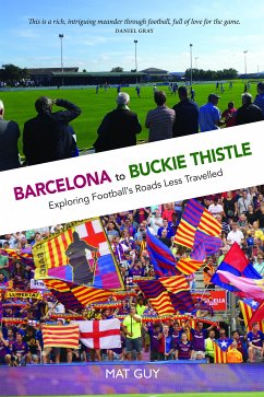 Barcelona to Buckie Thistle (eBook, ePUB) - Guy, Mat